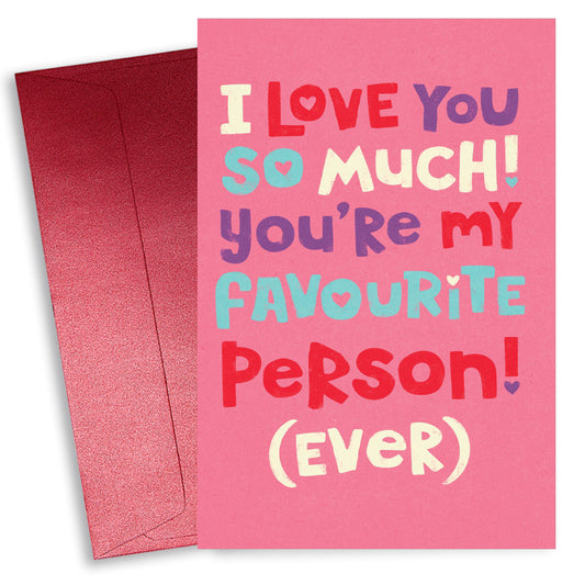 Κάρτα Αγίου Βαλεντίνου - My Favourite Person