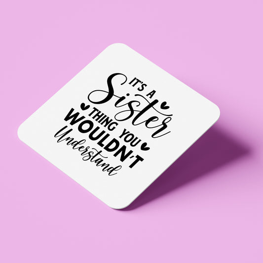 Σουβέρ για Αδερφή - It's A Sister Thing