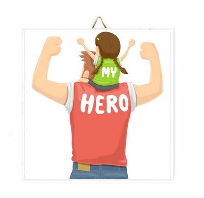 Καδράκι Dad Is My Hero