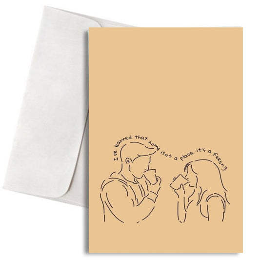 Κάρτα Αγάπης - Home isn't a place it's a feeling