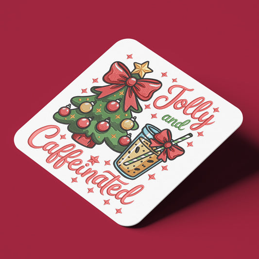 Σουβέρ Χριστουγεννιάτικο - Jolly And Caffeinated