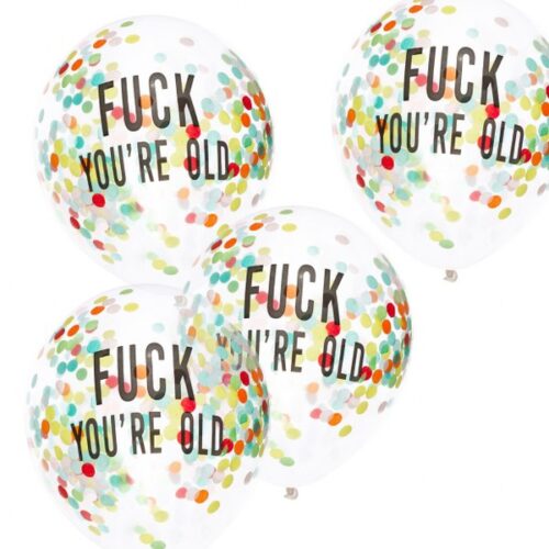Σετ μπαλόνια με κομφετί F*ck You're Old (5 τεμ)